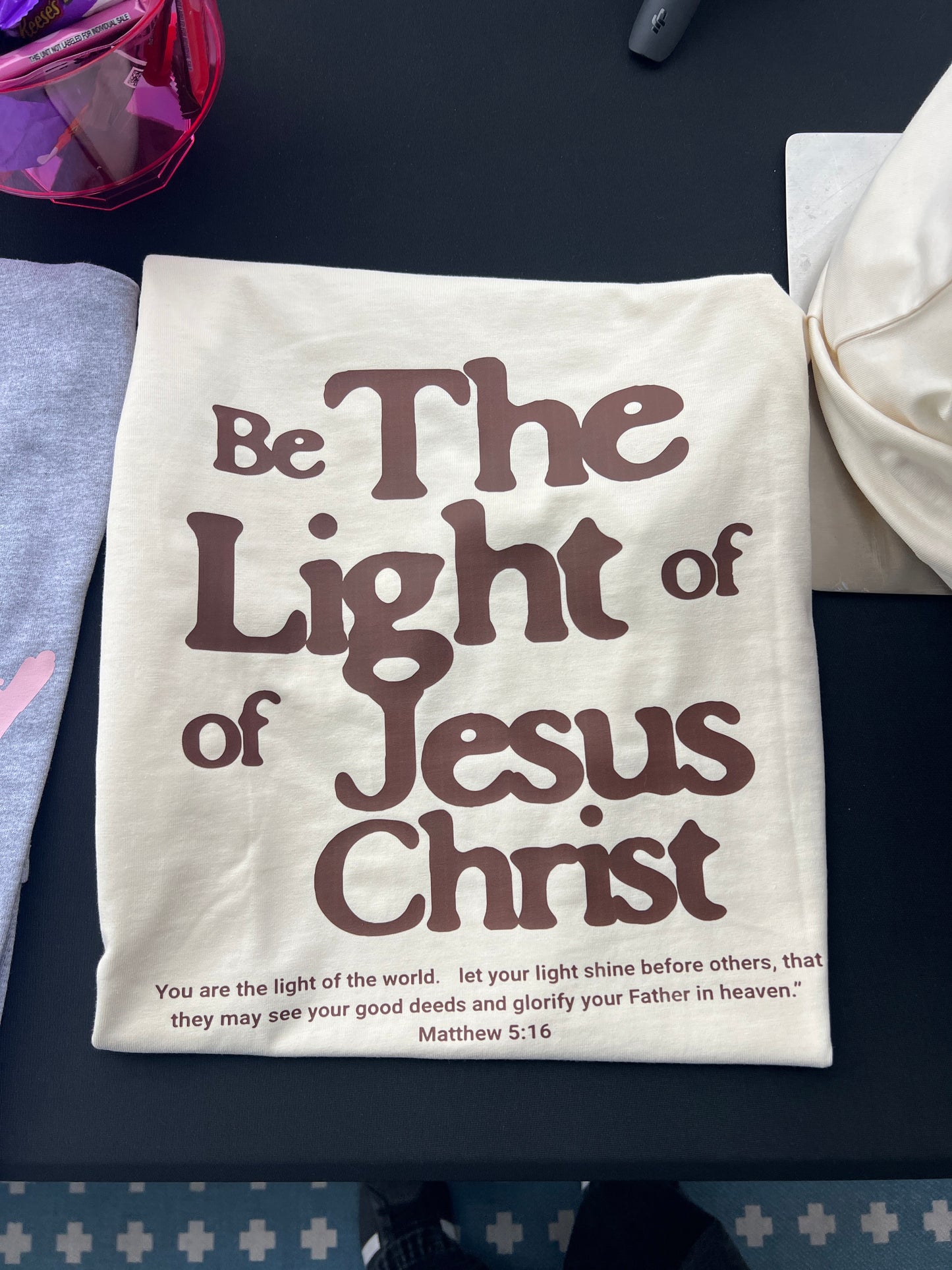 " BE THE LIGHT " TEE