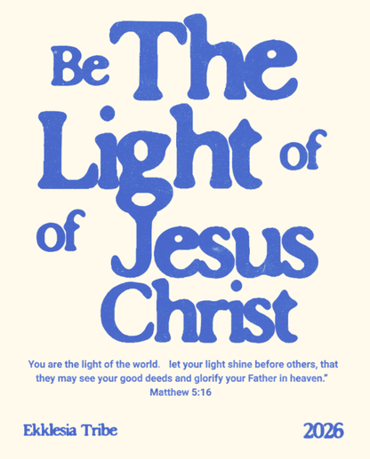 " BE THE LIGHT " TEE