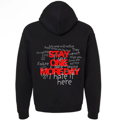 "STAY ONE MORE DAY" Hoodie