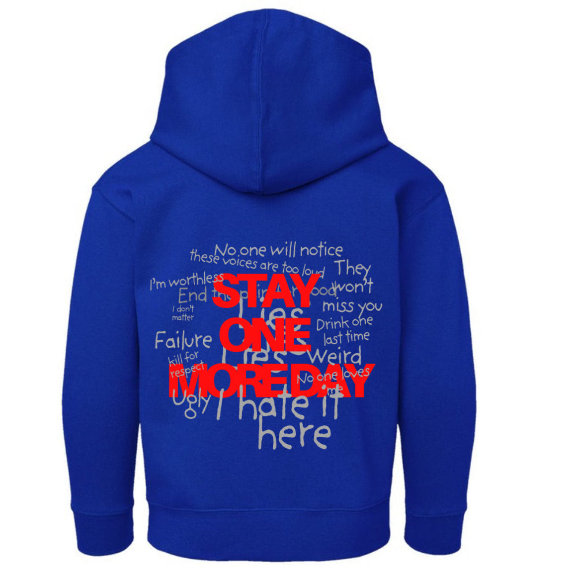 "STAY ONE MORE DAY" Hoodie