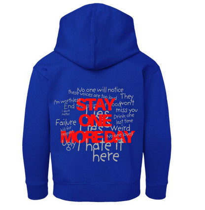 "STAY ONE MORE DAY" Hoodie